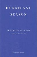 Hurricane Season by Fernanda Melchor